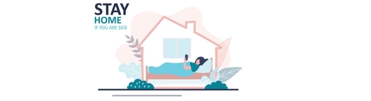 Stay home if you are sick. Woman at home, sick girl lies in bed. Quarantine or self-isolation